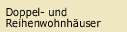 Doppel- und Reihenwohnhäuser