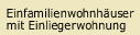 Einfamilienhäuser mit Einliegerwohnung