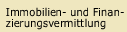 Immobilien- und Finazierungsvermittlung